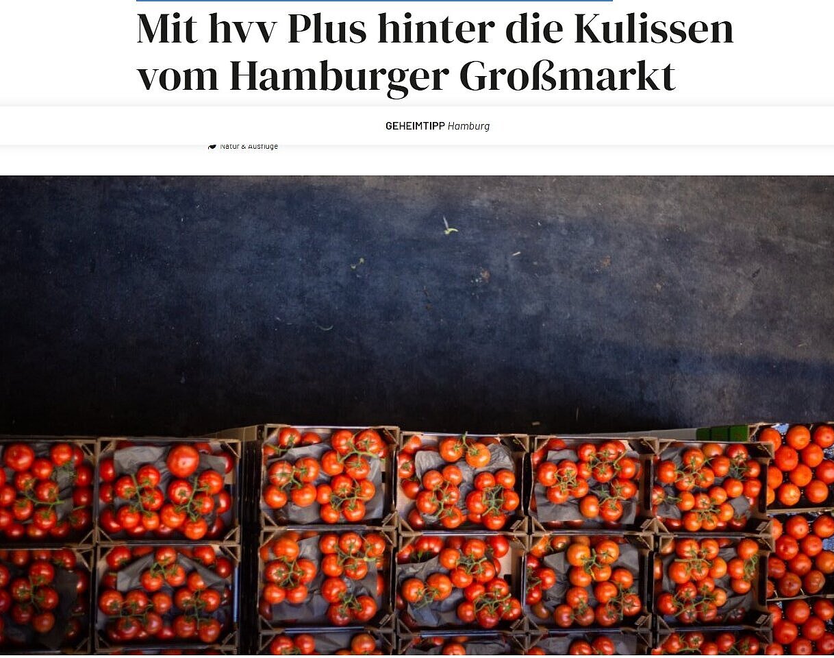 Mit hvv Plus hinter die Kulissen vom Hamburger Großmarkt